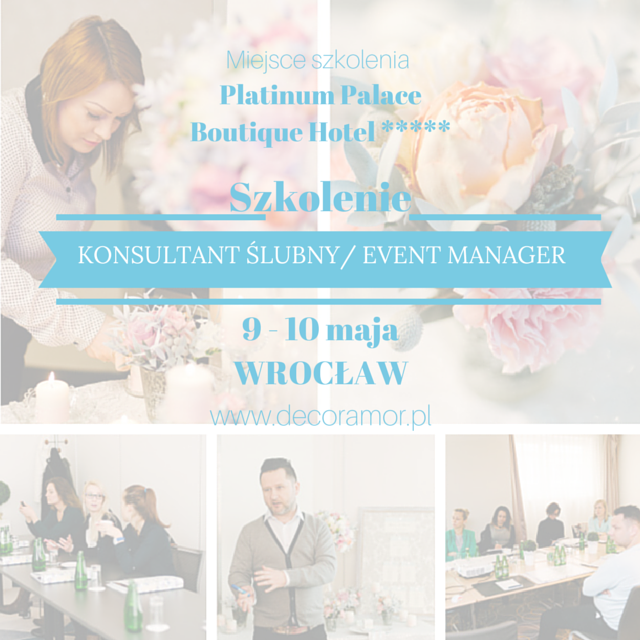 Agencja Ślubna DecorAmor - Szkolenie Konsultant Ślubny Wrocław - Platinum Palace